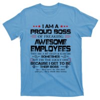 I Am A Proud Boss Of Freaking Awesome Employees Gift T-Shirt