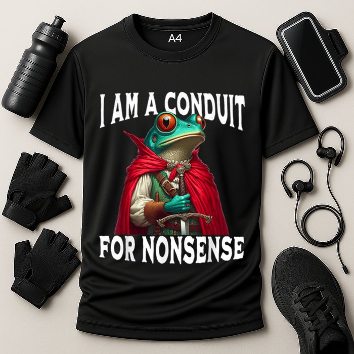 I Am A Conduit For Nonsense Funny Frog Performance Shirt
