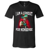 I Am A Conduit For Nonsense Funny Frog V-Neck T-Shirt