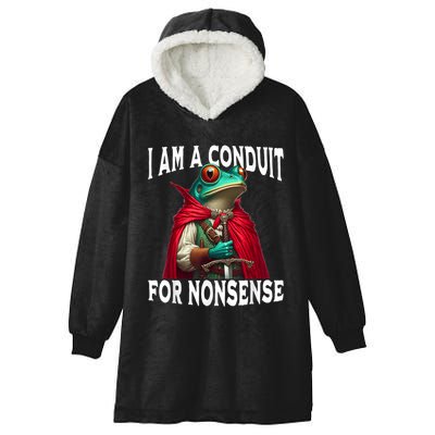 I Am A Conduit For Nonsense Funny Frog Hooded Wearable Blanket