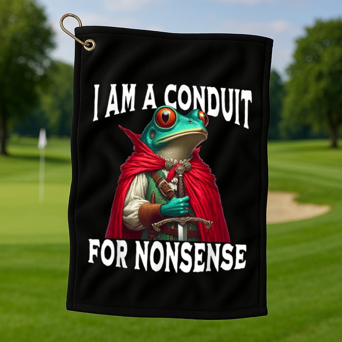 I Am A Conduit For Nonsense Funny Frog Golf Towel