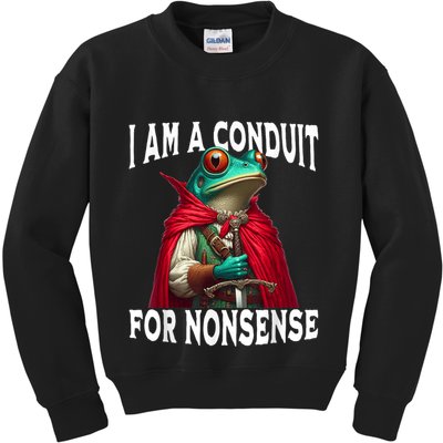 I Am A Conduit For Nonsense Funny Frog Kids Sweatshirt