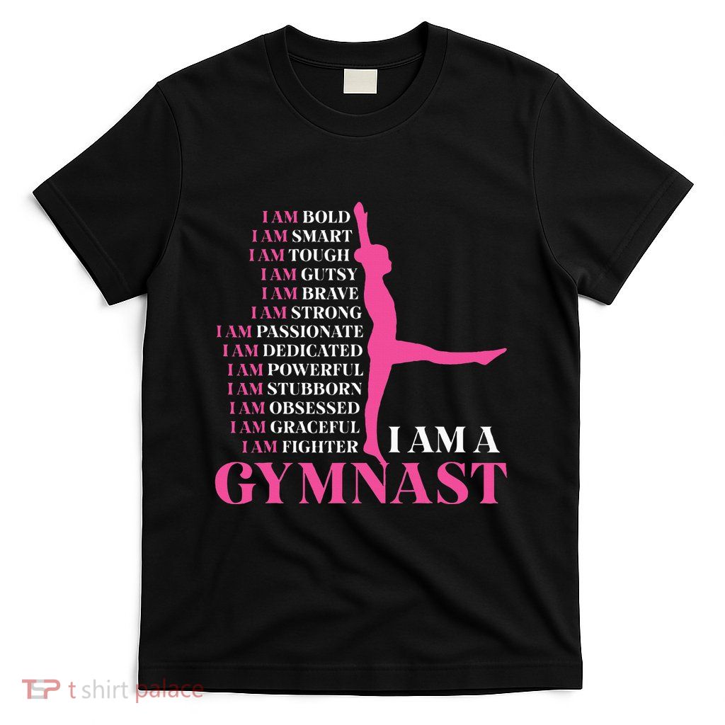I Am A Gymnast Gymnastics Women Sports T-Shirt