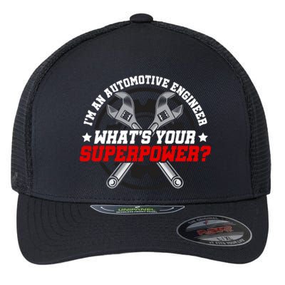 Im An Automotive Engineer Whats Your Superpower Engineer Cool Gift Flexfit Unipanel Trucker Cap