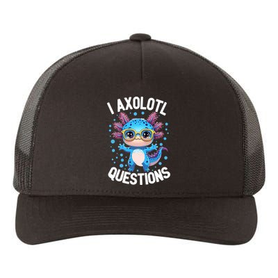 I Ask Axolotl Questions Funny  Cute Salamander  Yupoong Adult 5-Panel Trucker Hat