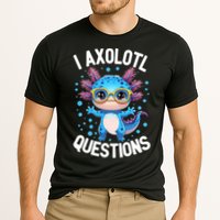 I Ask Axolotl Questions Funny  Cute Salamander  Performance Shirt