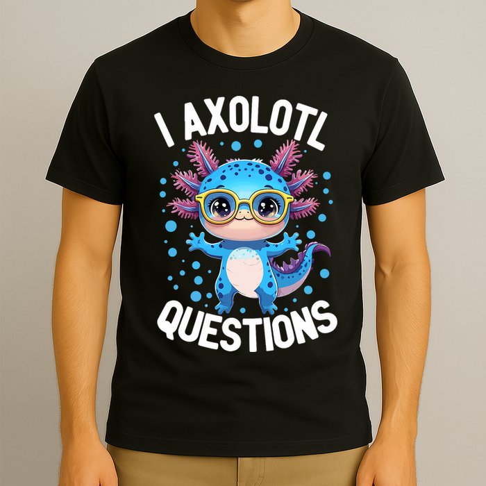 I Ask Axolotl Questions Funny  Cute Salamander  T-Shirt