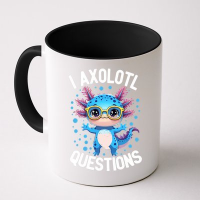 I Ask Axolotl Questions Funny  Cute Salamander  Mug