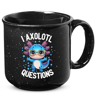 I Ask Axolotl Questions Funny  Cute Salamander  15oz Campfire Ceramic Mug