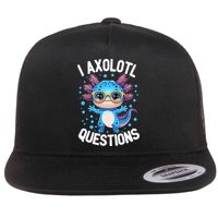 I Ask Axolotl Questions Funny  Cute Salamander  Flatbill Hat