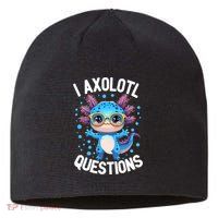 I Ask Axolotl Questions Funny  Cute Salamander  Sustainable Beanie