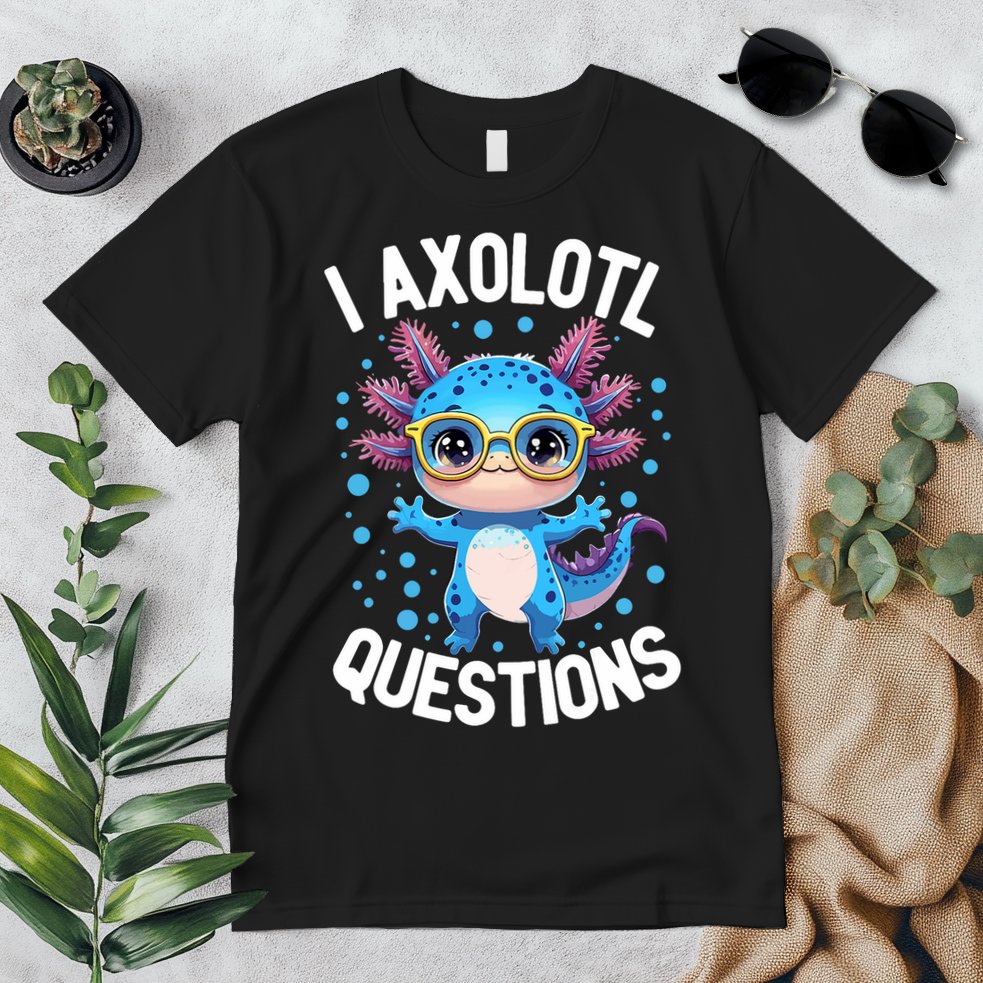 I Ask Axolotl Questions Funny  Cute Salamander  Premium T-Shirt