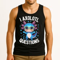 I Ask Axolotl Questions Funny  Cute Salamander  Tank Top