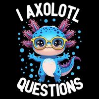 I Ask Axolotl Questions Funny  Cute Salamander  Short Acrylic Beanie