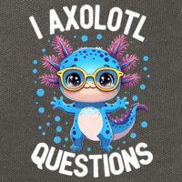 I Ask Axolotl Questions Funny  Cute Salamander  Cotton Canvas Backpack
