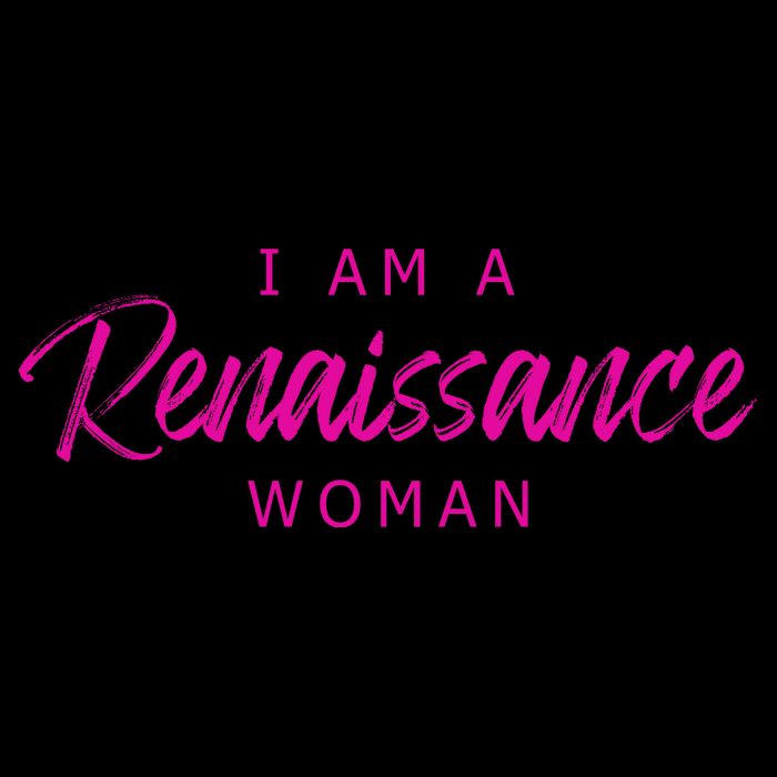 I Am A Renaissance Woman Tall T-Shirt