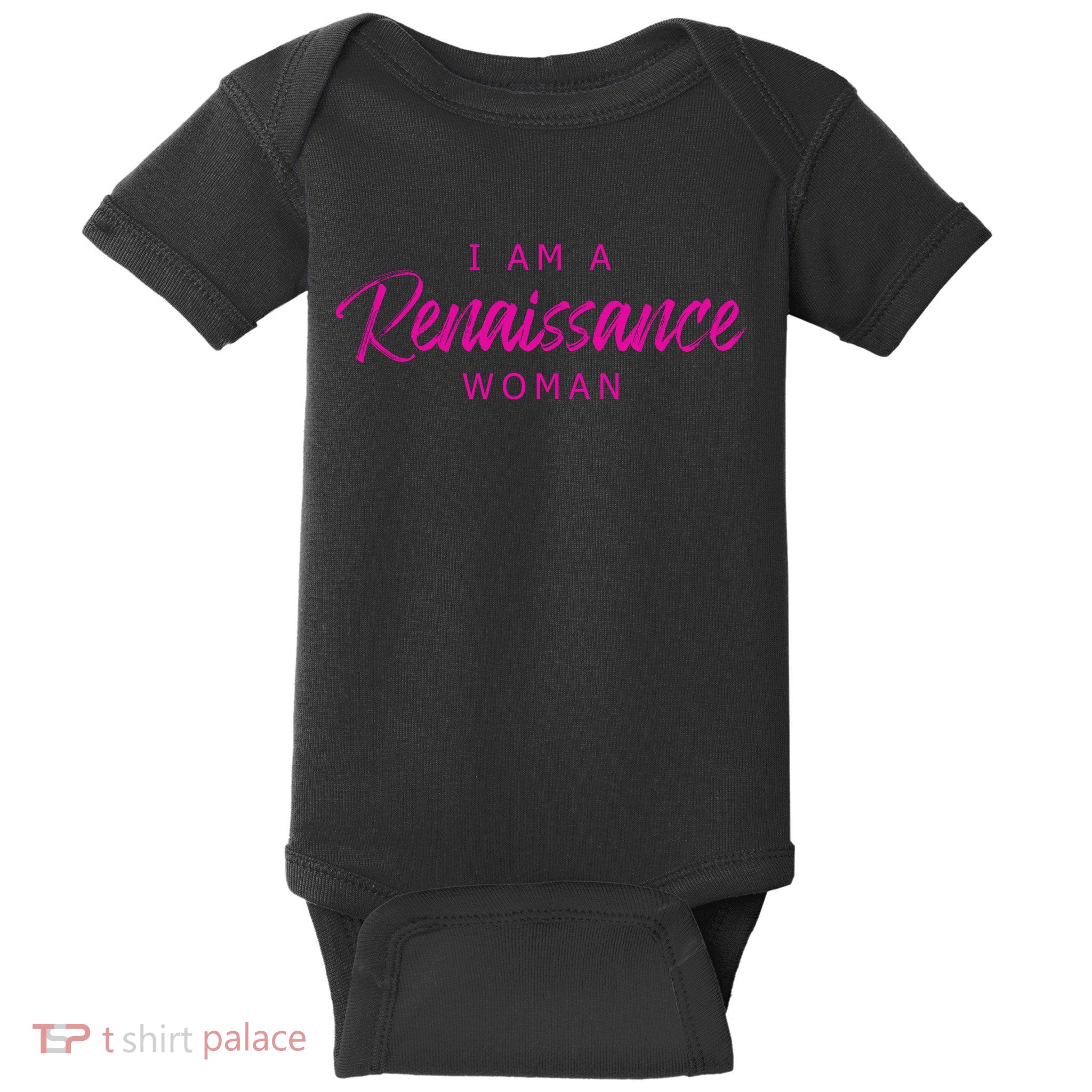 I Am A Renaissance Woman Baby Bodysuit