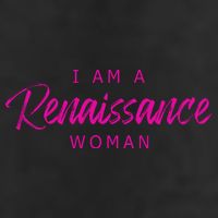 I Am A Renaissance Woman Trucker Hat
