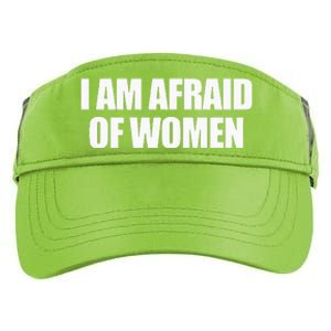 I Am Afraid Of Women Adult Drive Performance Visor