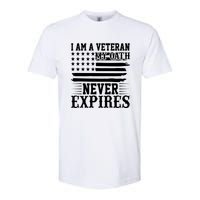 I Am A Veteran My Oath Never Expires American Flag US Army Veteran Day Softstyle CVC T-Shirt