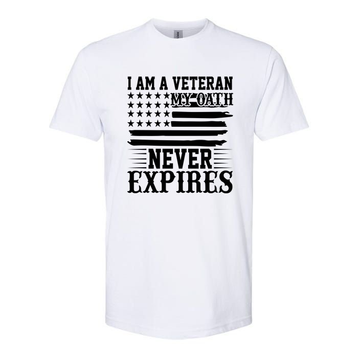 I Am A Veteran My Oath Never Expires American Flag US Army Veteran Day Softstyle CVC T-Shirt