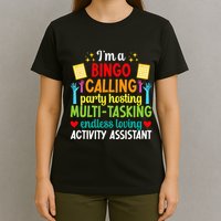 IM Activity Assistant Activities Assistant T-Shirt