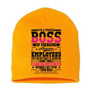 I Am A Proud Boss Of Freaking Awesome Employees Proud Boss Meaningful Gift Short Acrylic Beanie