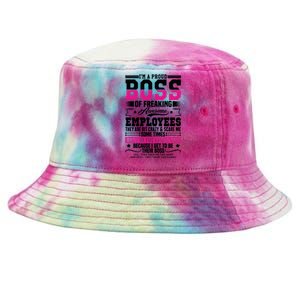 I Am A Proud Boss Of Freaking Awesome Employees Proud Boss Meaningful Gift Tie-Dyed Bucket Hat