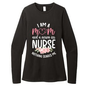 I Am A Mom And Neuro Icu Nurse Neurology Intensive Care Unit Gift Womens CVC Long Sleeve Shirt