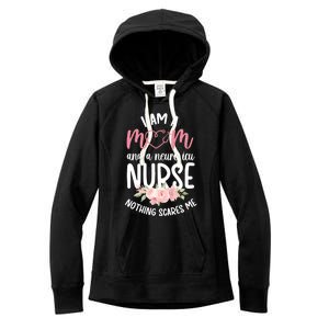 I Am A Mom And Neuro Icu Nurse Neurology Intensive Care Unit Gift Women's Fleece Hoodie