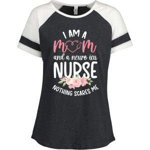 I Am A Mom And Neuro Icu Nurse Neurology Intensive Care Unit Gift Enza Ladies Jersey Colorblock Tee