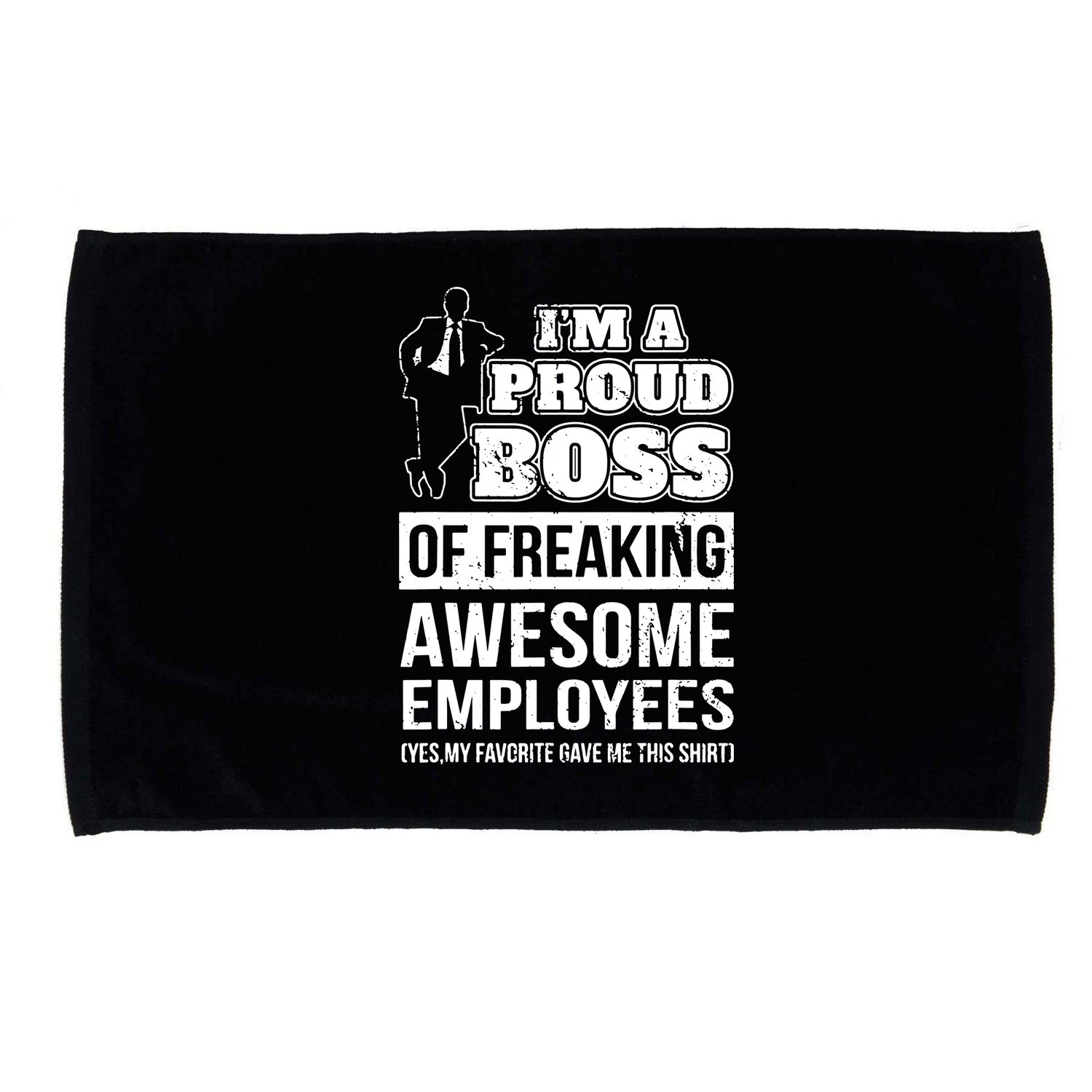 I Am A Proud Boss Of Freaking Awesome Employees Microfiber Hand Towel