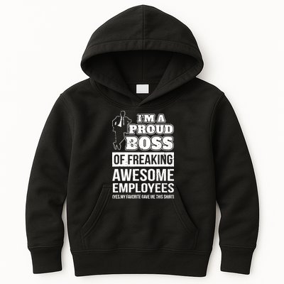 I Am A Proud Boss Of Freaking Awesome Employees Kids Hoodie