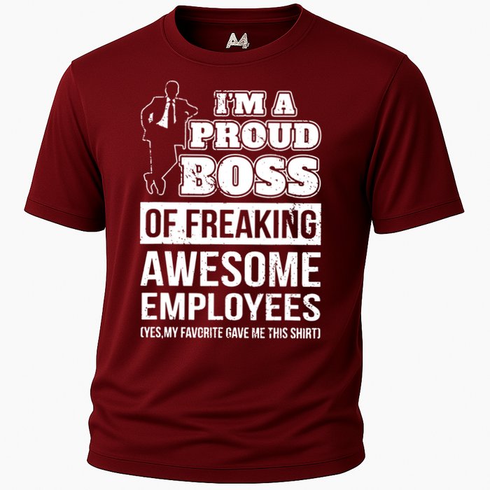 I Am A Proud Boss Of Freaking Awesome Employees Cooling Performance Crew T-Shirt