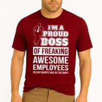 I Am A Proud Boss Of Freaking Awesome Employees Cooling Performance Crew T-Shirt