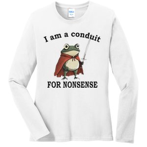 I Am A Conduit For Nonsense Funny Frog With Sword Ladies Long Sleeve Shirt