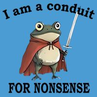 I Am A Conduit For Nonsense Funny Frog With Sword Tie Dye Hoodie