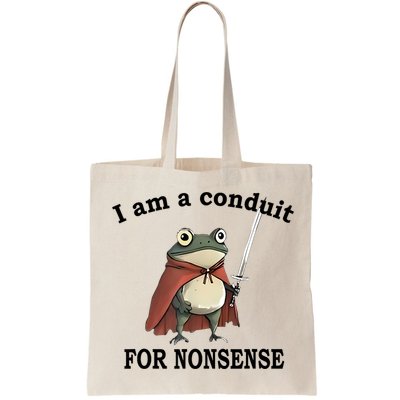 I Am A Conduit For Nonsense Funny Frog With Sword Bag