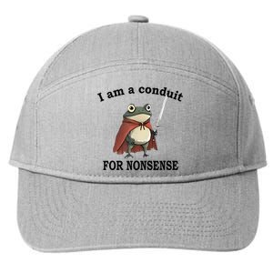 I Am A Conduit For Nonsense Funny Frog With Sword 7-Panel Snapback Hat