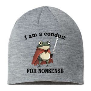 I Am A Conduit For Nonsense Funny Frog With Sword Sustainable Beanie