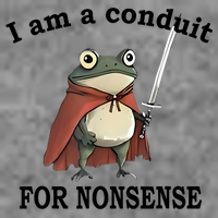 I Am A Conduit For Nonsense Funny Frog With Sword Tall Sweatshirt