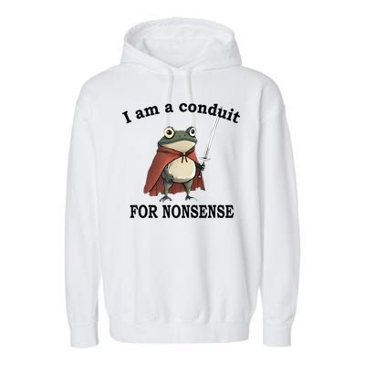 I Am A Conduit For Nonsense Funny Frog With Sword Garment-Dyed Fleece Hoodie