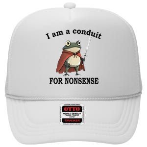 I Am A Conduit For Nonsense Funny Frog With Sword High Crown Mesh Back Trucker Hat