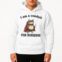 I Am A Conduit For Nonsense Funny Frog With Sword Hoodie