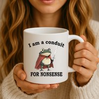 I Am A Conduit For Nonsense Funny Frog With Sword Mug