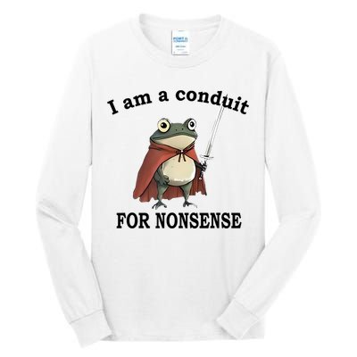 I Am A Conduit For Nonsense Funny Frog With Sword Tall Long Sleeve T-Shirt