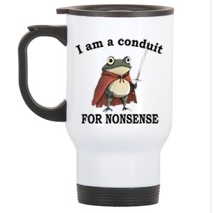 I Am A Conduit For Nonsense Funny Frog With Sword Stainless Steel Travel Mug