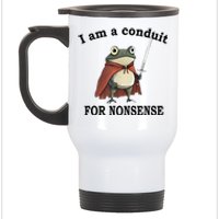 I Am A Conduit For Nonsense Funny Frog With Sword Stainless Steel Travel Mug