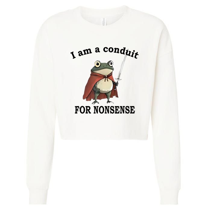 I Am A Conduit For Nonsense Funny Frog With Sword Cropped Pullover Crew