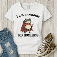 I Am A Conduit For Nonsense Funny Frog With Sword Womens T-Shirt